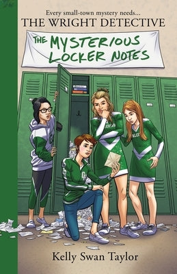 The Mysterious Locker Notes by Swan Taylor, Kelly