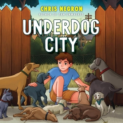 Underdog City by Negron, Chris