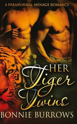 Her Tiger Twins by Burrows, Bonnie