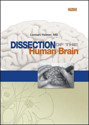 Dissection of the Human Brain by Heimer, Lennart
