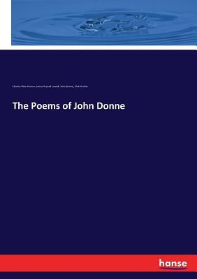 The Poems of John Donne by Lowell, James Russell