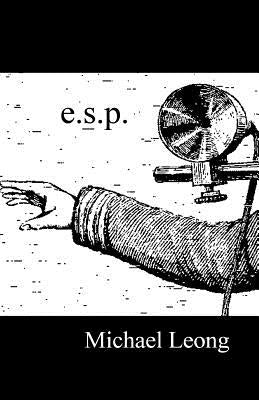 e.s.p. by Leong, Michael