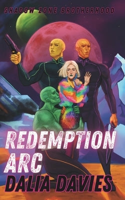 Redemption Arc by Davies, Dalia