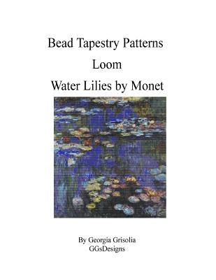 Bead Tapestry Patterns Loom Water Lilies by Monet by Grisolia, Georgia