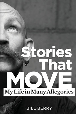 Stories That Move by Berry, Bill