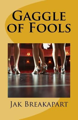 Gaggle of Fools by Howard, Ross