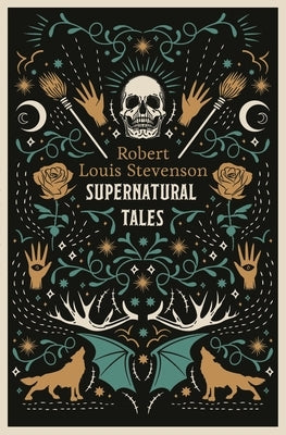 Supernatural Tales: Fully Annotated Edition by Stevenson, Robert Louis