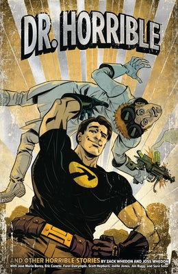 Dr. Horrible (Second Edition) by Whedon, Zack