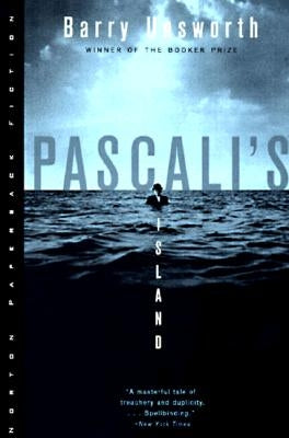 Pascali's Island by Unsworth, Barry