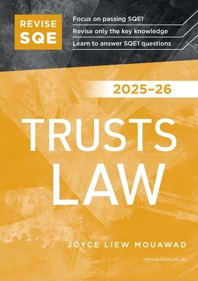 Revise SQE Trusts Law 2025-26 by Mouawad, Joyce Liew