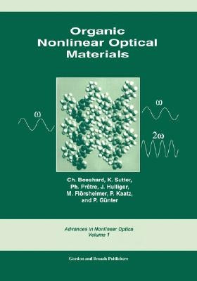 Organic Nonlinear Optical Materials by Bonnett, Raymond