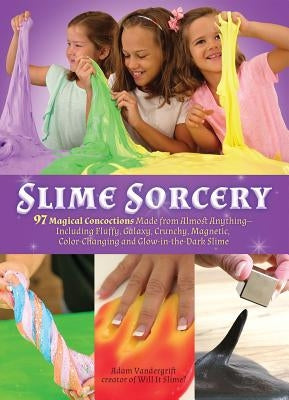 Slime Sorcery by Vandergrift, Adam