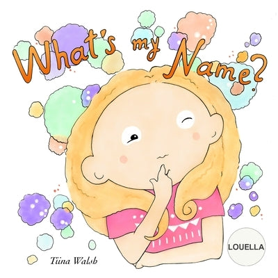 What's My Name? LOUELLA by Virta, Anni
