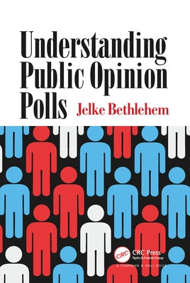 Understanding Public Opinion Polls by Bethlehem, Jelke