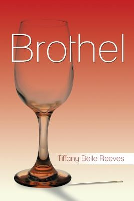 Brothel by Reeves, Tiffany Belle
