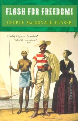 Flash for Freedom! by Fraser, George MacDonald