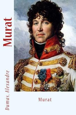 Murat by Sir Angels