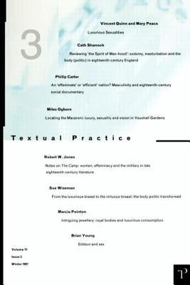 Luxurious Sexualities: Textual Practice Volume 11 Issue 3 by Howard, Jean
