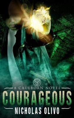 Courageous: Caulborn 7 by Olivo, Nicholas