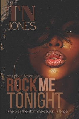 Rock Me Tonight by Jones, Tn