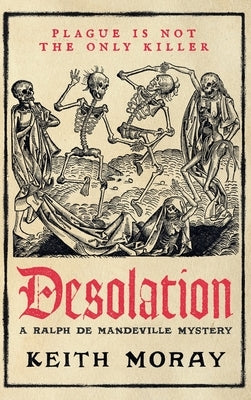 Desolation by Moray, Keith
