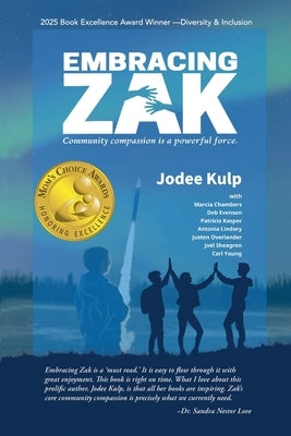 Embracing Zak: Community compassion is a powerful force by Kulp, Jodee