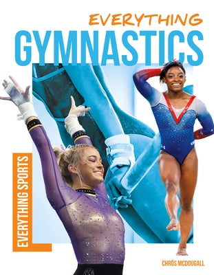 Everything Gymnastics by McDougall, Chrös