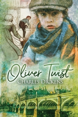 Oliver Twist (Annotated) by Dickens, Charles