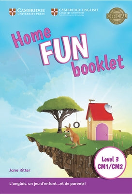 Home Fun Niveau 3 - Cm1/Cm2 Booklet Édition Française by Ritter, Jane