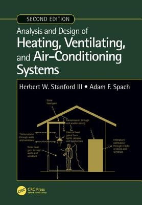 Analysis and Design of Heating, Ventilating, and Air-Conditioning Systems, Second Edition by Stanford, Herbert W., III