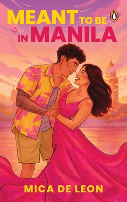 Meant to Be in Manila by de Leon, Mica