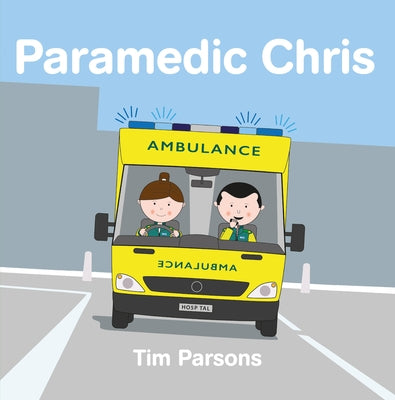 Paramedic Chris by Parsons, Tim