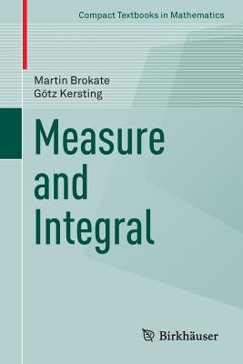 Measure and Integral by Brokate, Martin