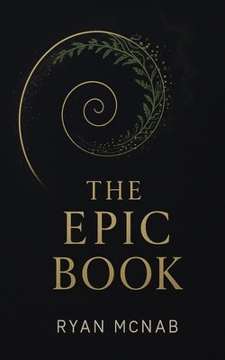 The EPIC BOOK by McNab, Ryan