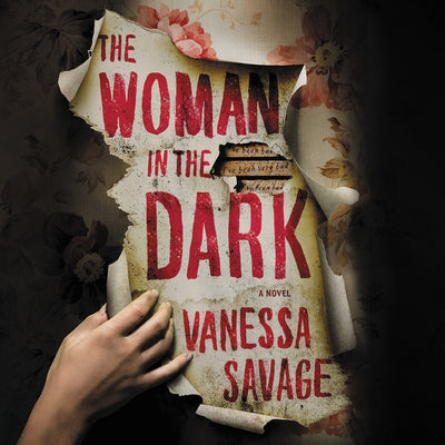 The Woman in the Dark by Savage, Vanessa
