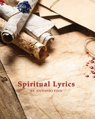 Spiritual Lyrics by Finn, Antonio, Sr.