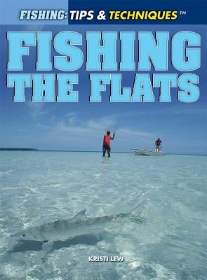 Fishing the Flats by Lew, Kristi