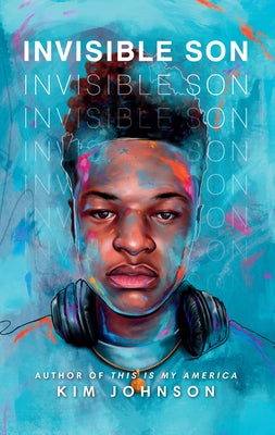 Invisible Son by Johnson, Kim