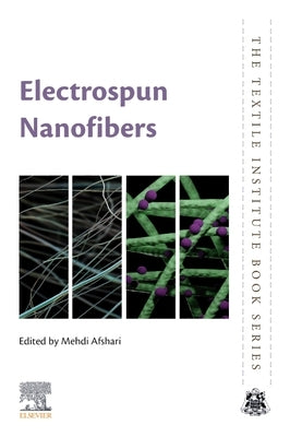 Electrospun Nanofibers by Afshari, Mehdi