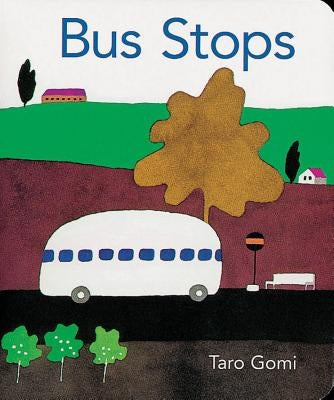 Bus Stops by Gomi, Taro