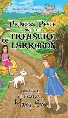 Princess Peach and the Treasure of Tarragon (hardcover): a Princess Peach story by Em, Mary