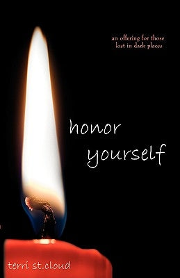 Honor Yourself by St Cloud, Terri