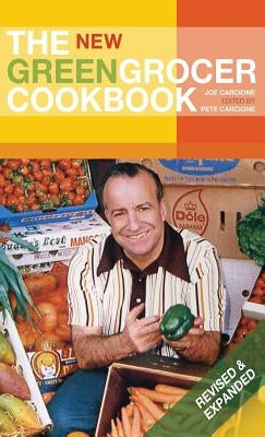 The New Greengrocer Cookbook by Carcione, Pete