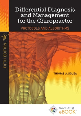 Differential Diagnosis and Management for the Chiropractor by Souza, Thomas A.