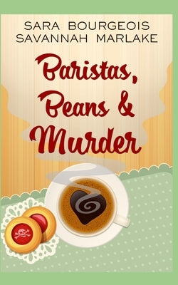 Baristas, Beans & Murder by Marlake, Savannah