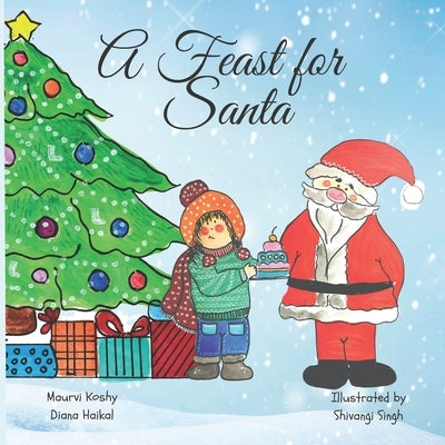 A Feast for Santa by Haikal, Diana