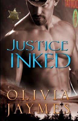 Justice Inked by Jaymes, Olivia