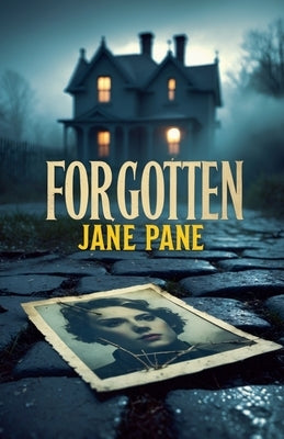 Forgotten by Pane, Jane