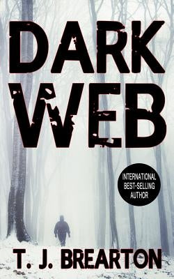 Dark Web by Brearton, T. J.