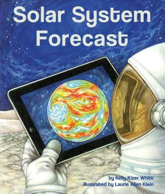 Solar System Forecast by Whitt, Kelly Kizer